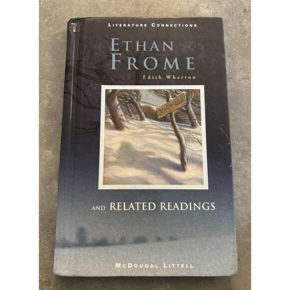 Ethan Frome And Related Readings By Edith Wharton & Mcdougal Littell Lit Connect - Picture 1 of 5